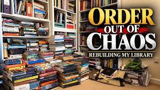 Order Out of Chaos | Rebuilding My Library