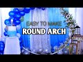 How to make Round Arch Backdrop