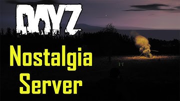 DayZ Olden Days - DayZ Nostalgia 1.7.6.1