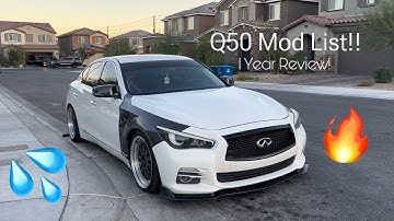 Q50 3.7 1 Year Mod List! (Everything Done)