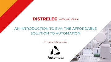 Webinar: Introducing Eva, the affordable solution to automation | Automata