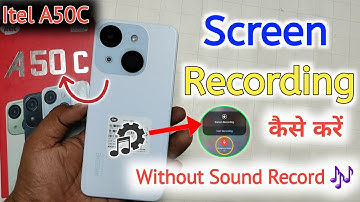Itel a50c 5g Screen Recording Setting | Itel a50c  me Screen Kaise Record Kare