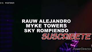 Rauw Alejandro X Mike Towers X Sky Rompiendo  Ponte Pa Mi letra Oficial