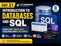 Day 21: Introduction to Databases and SQL | Learn DBMS, Tables, Keys, CRUD Operations & SQL Basics