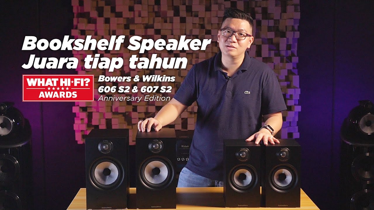 B&W 606 S2 & 607 S2 Anniversary Edition Bookshelf Speaker. Unbox Review & Test Sound - Indonesia!