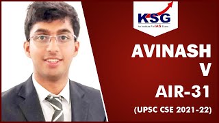 AIR 31 AVINASH V, UPSC CSE 2021-22, KSG INDIA