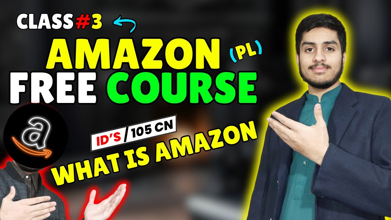 Amazon Virtual Assistant Free Course Lecture 03 | Ammar Ahmad | Amazon ...
