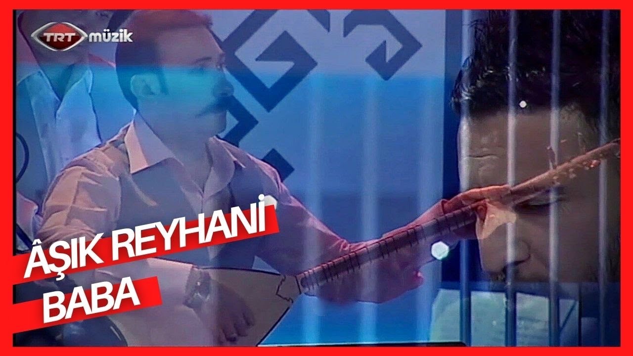 BABA - AŞIK REYHANİ  (U. H.) Said GÜLEBENZER - Enis ACAR