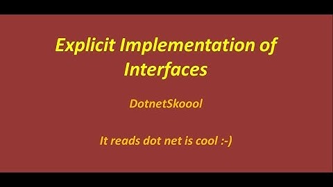 Explicit Interface Implementation in C#