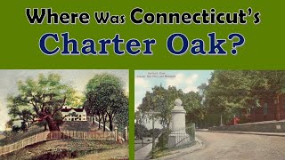 Where was Connecticut's Charter Oak located?