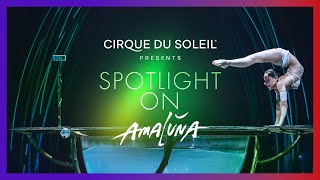 Spotlight On: Amaluna | Cirque du Soleil