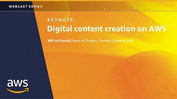 Digital content creation on AWS