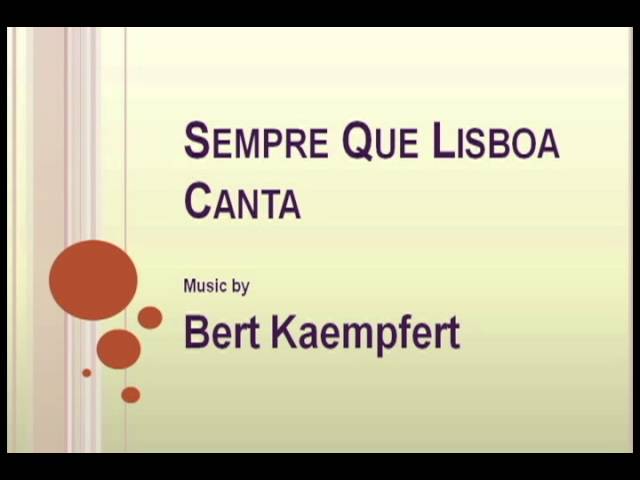 Bert Kaempfert E Sua Orquestra - Sempre Que Lisboa Canta
