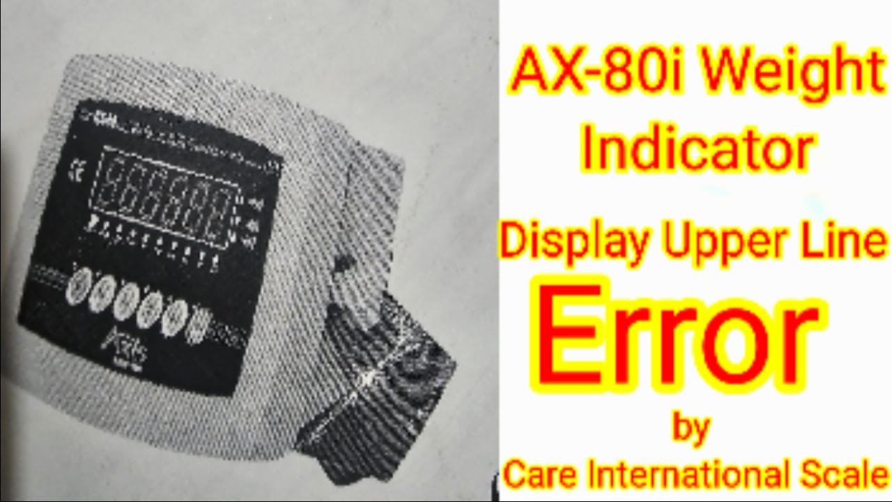Исправление ошибки верхней линии индикатора веса AX-80i | Полное руководство по устранению неиспр...
