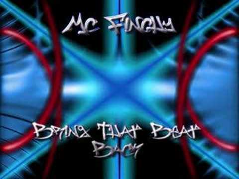 MC Finchy-Bring that beat back(Gimme More)