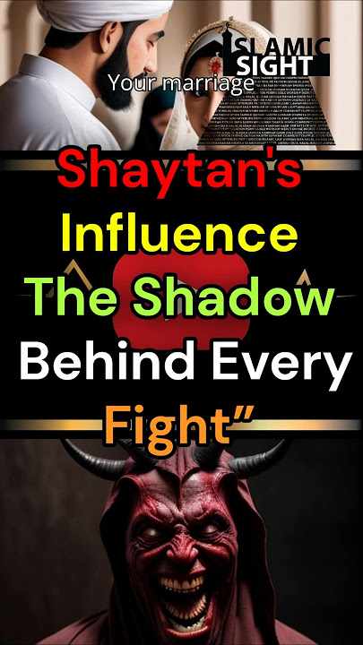Protect Your Marriage from Shaytan's Plot
