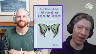 Why Greatness Cannot Be Planned: The Myth of the Objective