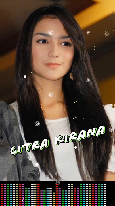 Demi Kau Dan Si buah Hati ❤️ Citra Kirana ❤️ Juslina Simamora