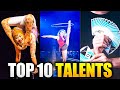 Unbelievable talents prepare to be amazed by the top 10