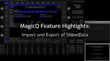 MagicQ Feature Videos: Import and Export of Show data