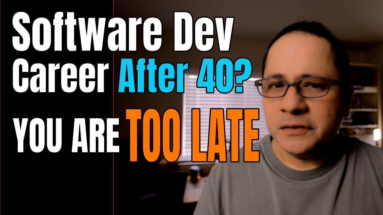 Is 40 Too Old to Start a Career in Software Development? - YouTube