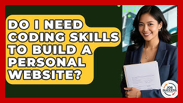 Do I Need Coding Skills To Build A Personal Website? - Job Success Network