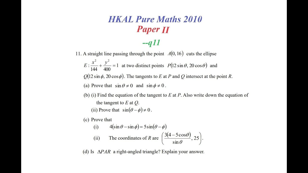 [[HKAL Pure Maths2010 Paper 2]] q11| Conic| Ellipsel Equation of ...
