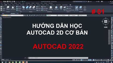 Tự Học AutoCAD |  Hướng dẫn vẽ AutoCAD 2022 2D Cơ Bản |  Bài 1  #autocad2022 ,#line ,#rotate