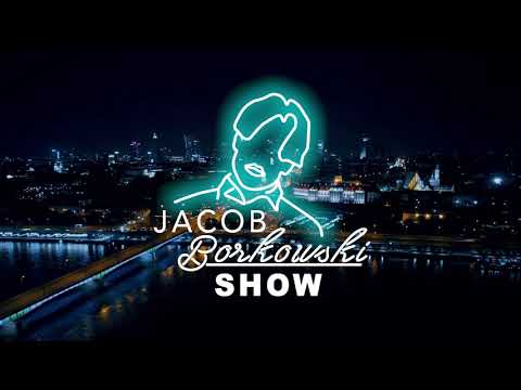 JACOB BORKOWSKI SHOW - INTRO