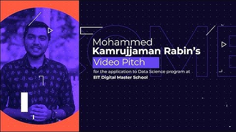 EIT Digital Master School Application | Program - Data Science |  Mohammed Kamrujjaman Rabin