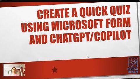 Quick Quiz using ChatGPT or Copilot and Microsoft Forms