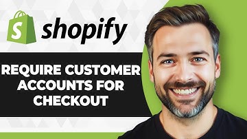 How to Require Customer Accounts for Checkout in Shopify (2025 Guide)