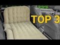 Top 3  meilleur matelas gonflable voiture  2024