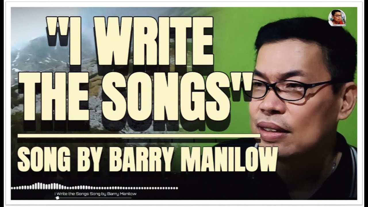 I Write The Songs【cover】song By Barry Manilow Youtube 