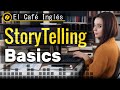 💬 Como contar tus primeras Historias en Inglés | Storytelling 101 ✒️