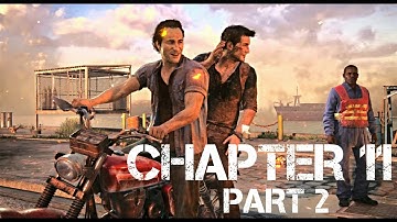 Uncharted™ 4: A Thief’s End Walkthrough (Chapter 11 : Hidden In Plain Sight/Part 2) | HD Gameplay