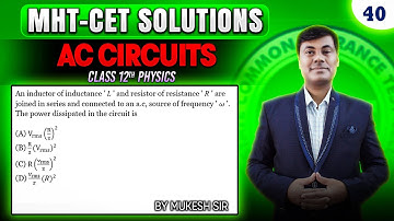 AC Circuit MHT-CET 2025 PYQ