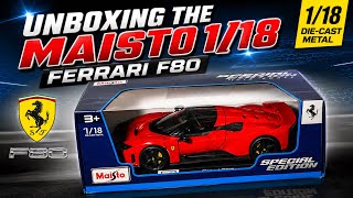 Unboxing the Maisto Ferrari F80