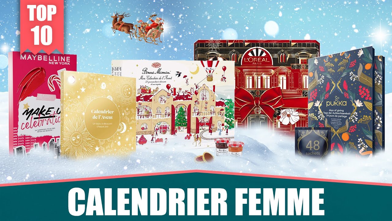 TOP 10 MEILLEURS CALENDRIERS DE L'AVENT POUR FEMME - YouTube