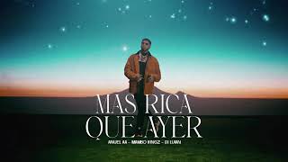 Anuel Aa Mambo Kingz Dj Luian  Mas Rica Que Ayer  Oficial
