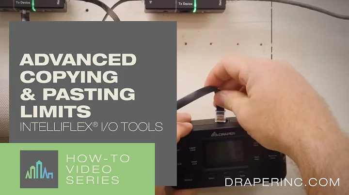 How-To Video: Advanced Copy and Paste for Intelliflex® I/O Networks with Motor Limit Tool