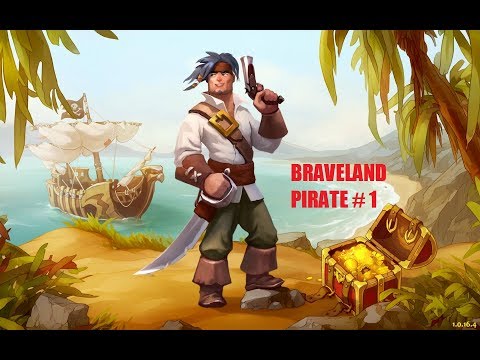 BRAVELAND PIRATE # 1 ВИДЕО ПРОХОЖДЕНИЕ ОТ АЛЕКСАНДРА ИГРОФФ