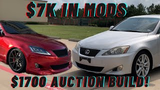 $7K in Mods for 2007 Lexus is 350 Build! I Stole This Car… For Only $1700! | Ep. 1
