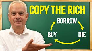 The Buy Borrow Die Strategy The Government Doesn't Want You To Know