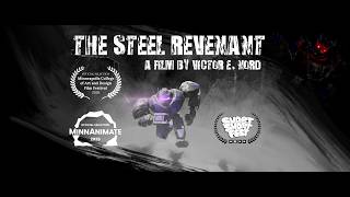 Information THE STEEL REVENANT - A short film by Victor E. Nord News