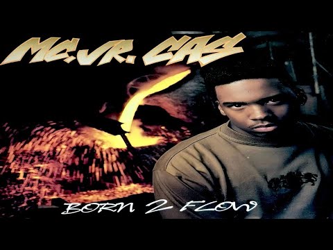 洋楽 MC. Jr. Cas - Born 2 Flow MC. JR. CAS - BORN 2 FLOW (FULL ALBUM) (1991) - YouTube