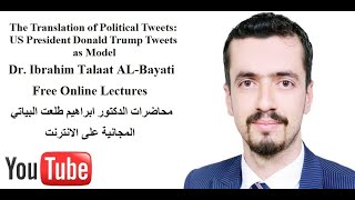 The Translation of Political Tweets US President Donald Trump Tweets as Model ترجمة التغريدات السياس screenshot 1