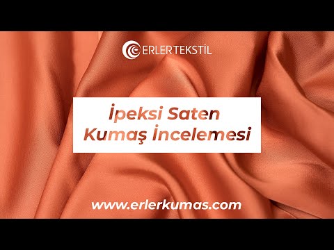 İpeksi Saten Kumaş İncelemesi