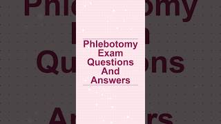 Phlebotomy Exam Questions and Answers 2026 | The NHA Review Session Students Rely On