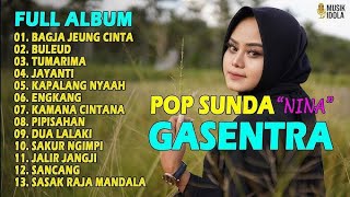 Download Lagu POP SUNDA FULL ALBUM | NINA GASENTRA | BAGJA JEUNG CINTA, BULEUD #lagusunda #lagupopsunda  MP3